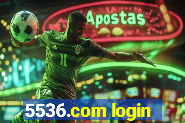 5536.com login